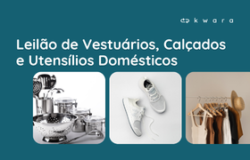 Leilão de Vestuários, Calçados e Utensílios Domésticos