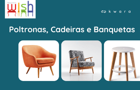 Leilão de Poltronas, Cadeiras e Banquetas - Wish Design