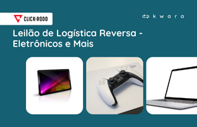Leilão de Logística Reversa - Eletrônicos e Mais - Click-Rodo