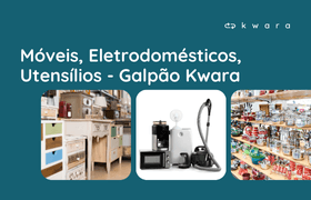 Leilão de Móveis, Eletrodomésticos e Utensílios - Galpão Kwara