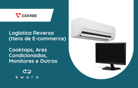 Leilão de Logística Reversa Click-Rodo (Itens de E-commerce) - Eletros e Móveis