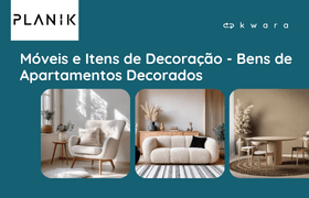 Leilão de Bens de Apartamentos Decorados - PLANIK