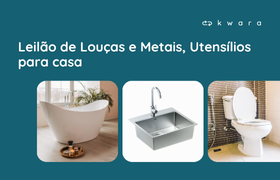 Leilão de Louças, Metais e Utensílios para casa