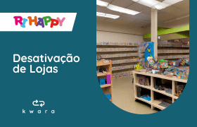 Leilão Ri Happy - Desativação de Lojas