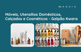 Leilão de Móveis, Utensílios Domésticos, Calçados e Cosméticos - Galpão Kwara