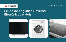 Leilão de Logística Reversa - Eletrônicos e Mais - Click-Rodo