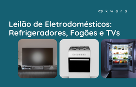 Leilão de Eletrodomésticos: Refrigeradores, Fogões, Televisores e Portáteis