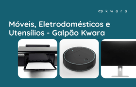 Leilão de Eletrodomésticos e Eletroeletrônicos - Galpão Kwara