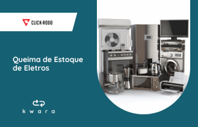 Leilão Click-Rodo - Queima de Estoque de Eletros