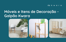 Leilão de Móveis e Itens de Decoração - Galpão Kwara