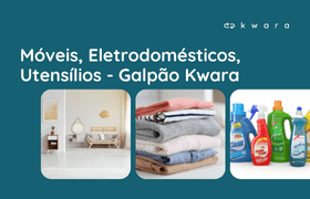 Leilão de Móveis, Eletrodomésticos e Utensílios - Galpão Kwara