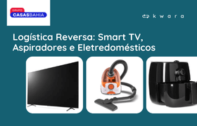 Leilão de Itens de Logística Reversa - Casas Bahia