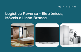 Leilão de Logística Reversa - Eletrônicos, Móveis e Linha Branca