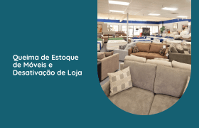 Leilão de Queima de Estoque de Móveis Brentwood e Desativação de Loja